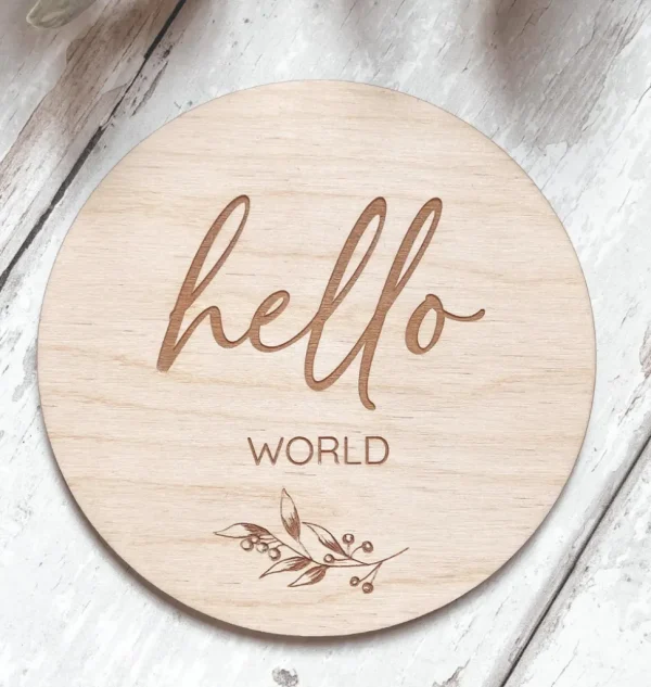 Hello World Wooden Disc | Wooden Baby Announcement | Baby Arrival Sign | Social Media Flat Lay Prop | Laser Engraved | UK