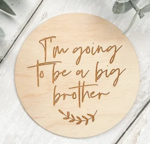 I'm going to be a Big Brother Wooden Disc | Wooden Baby Announcement | Baby Arrival Sign | Social Media Flat Lay Prop | Laser Engraved | UK