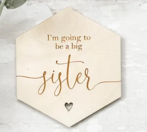 I'm going to be a Big Sister Wooden Disc | Wooden Baby Announcement | Hexagon Baby Arrival | Social Media Flat Lay Prop | Laser Engraved
