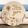 Life Is Tough But So Are You | Wooden Baby Plaque | Positive Quote | Social Media Flat Lay Prop | Laser Engraved | UK
