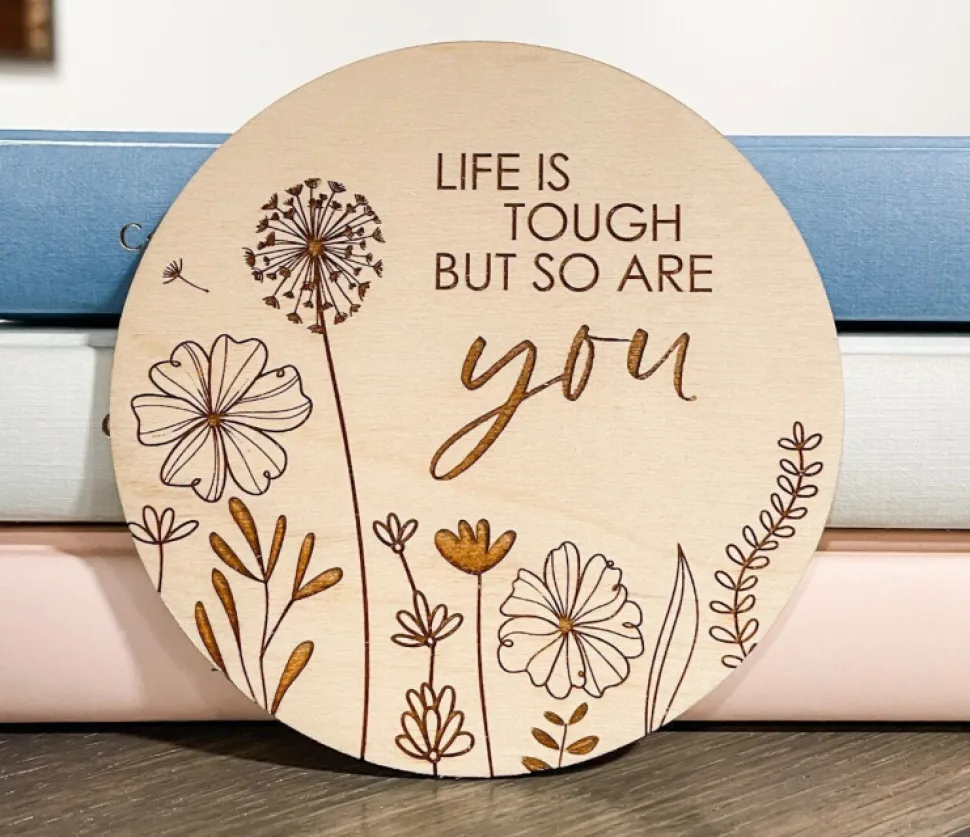 life_is_tough_but_so_are__0.webp Life Is Tough But So Are You | Wooden Baby Plaque | Positive Quote | Social Media Flat Lay Prop | Laser Engraved | UK