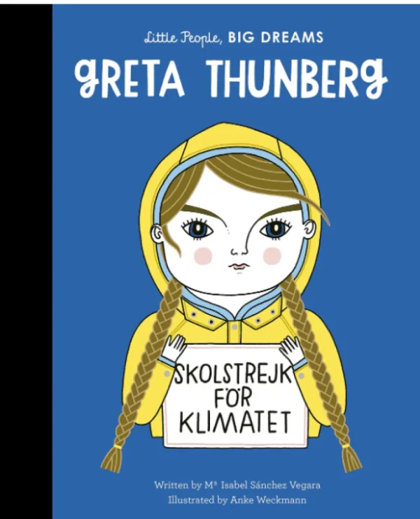 Little People, BIG DREAMS! - Greta Thunberg (Hardback)
