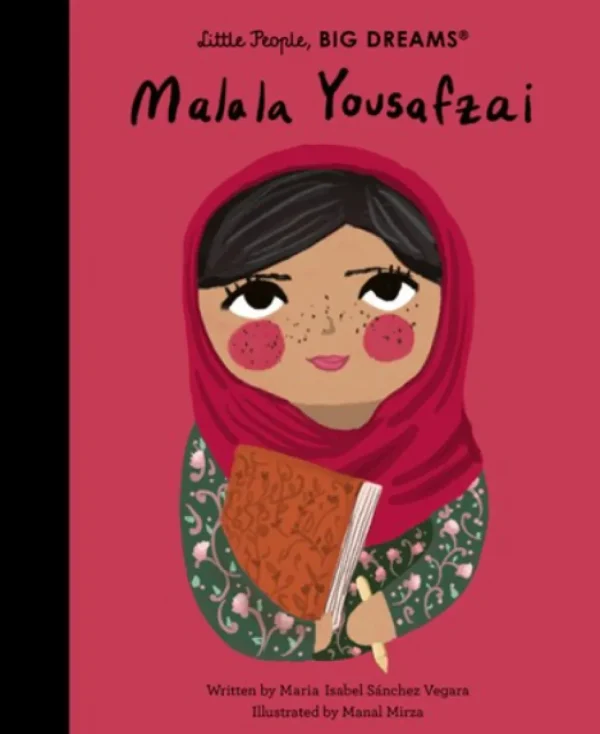 Little People, BIG DREAMS! - Malala Yousafzai (Hardback)