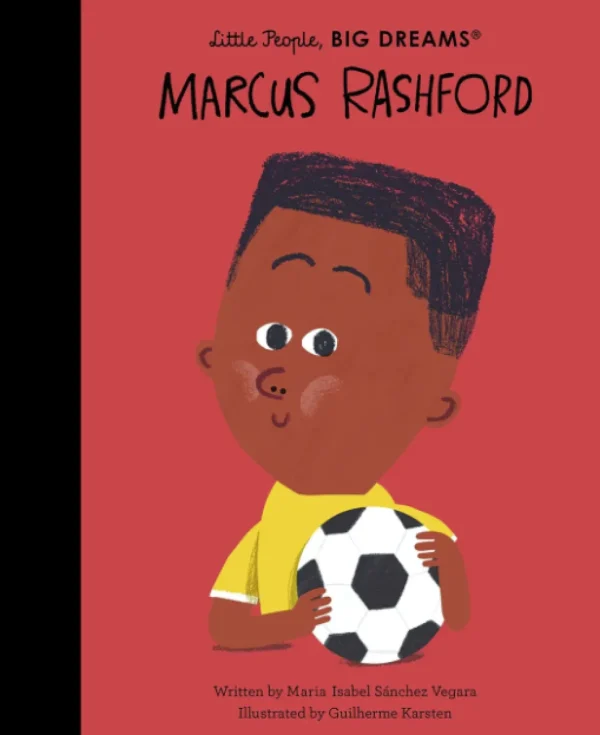 Little People, BIG DREAMS! - Marcus Rashford (Hardback)