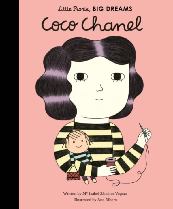 Little People, BIG DREAMS! - Coco Chanel (Hardback)