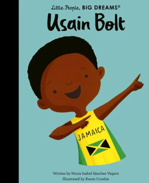 Little People, BIG DREAMS! - Usain Bolt (Hardback)
