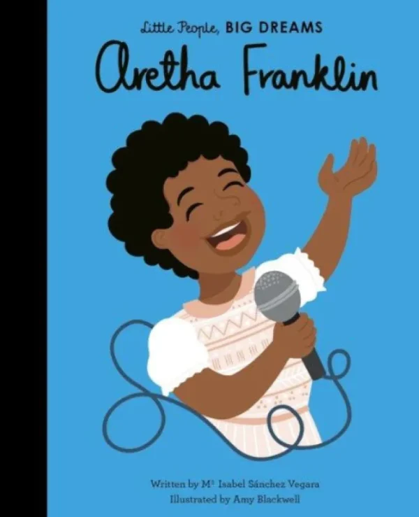 Little People, BIG DREAMS! - Aretha Franklin