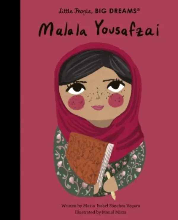 Little People, BIG DREAMS! - Malala Yousafzai