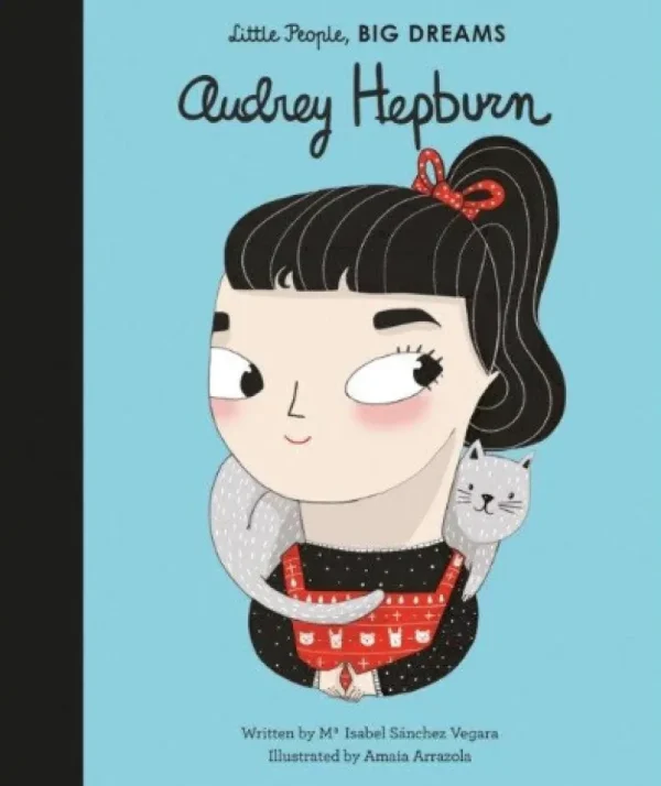 Little People, BIG DREAMS! - Audrey Hepburn