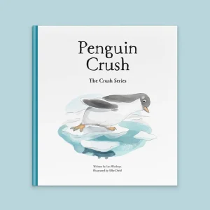 The Crush Series - Penguin Crush (Hardback)